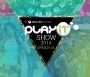  - PlayIT Show
