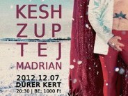 Tej, Kesh, ZUP és Madrian koncert