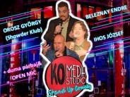 Stand-up comedy Orosz Gyurival, Beleznay Endrével és Ihos Józseffel 05.29.