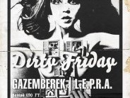 Dirty Friday
