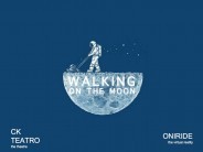 CK Teatro & Oniride: Walking on the Moon / Be SpectACTive!