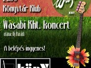 Wasabi Kht. koncert a Könyvtár Klubban