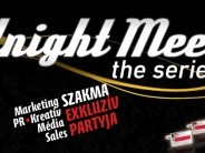 Midnight Meeting - Marketing, Kreatív, Media, Sales, Pr szakma exkluzív partyja