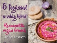 Kozmopolita vegán brunch Steiner Kristóffal