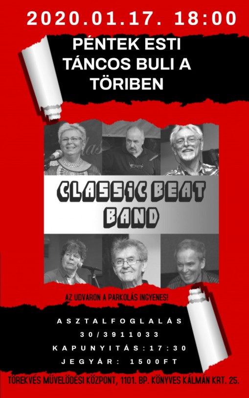   - PÉNTEK ESTI CLASSIC BEAT BAND BULI A TÖRIBEN  2020. január 17.. 