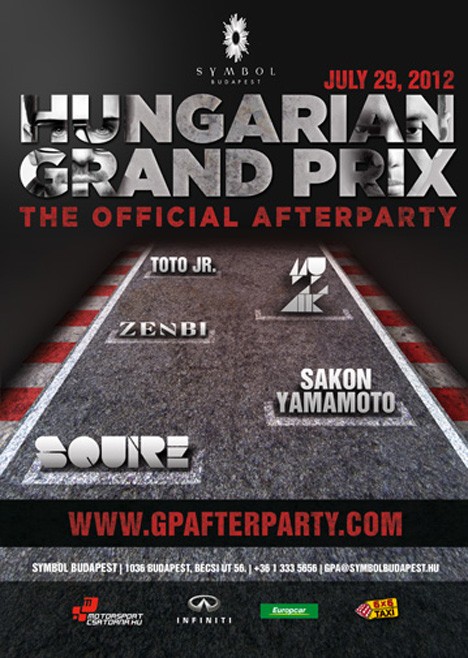 Magyar Nagydíj Hivatalos Afterparty 2012 Symbol Budapest  - Hungarian Grand Prix - The Official Afterparty 