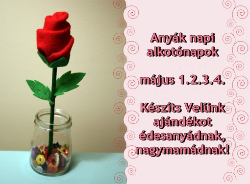   - Anyák napi alkotónapok