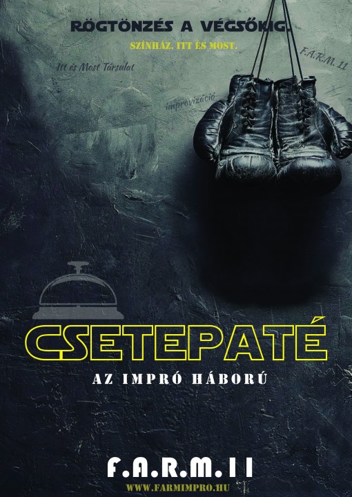 Csetepaté - Az impró háború  - Csetepaté - az impró háború