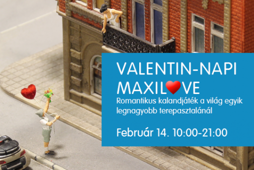   - Valentin napi MaxiLove program szerelmespároknak