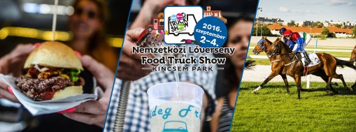   - Nemzetközi Lóverseny és Food Truck Show