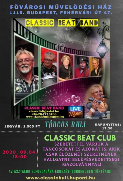   - CLASSIC BEAT BAND BULI AZ FMH CLASSIC BEAT CLUBJÁBAN  2021. SZEPTEMBER 04-ÉN, SZOMBATON, 18:00-...