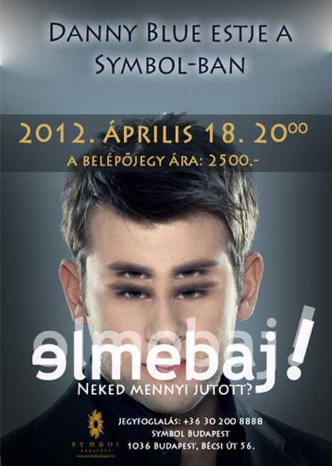 Danny Blue  - Elme baj! - Danny Blue estej
