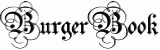   - Burger Book