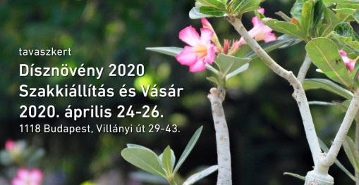 Tavaszkert 2020  - Tavaszkert Dísznövény 2020 Szakkiállítás és Vásár