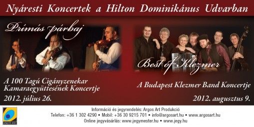   - Nyáresti Koncertek a Hilton Dominikánus Udvarában