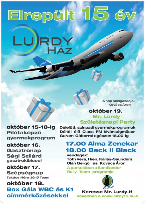  - Lurdy Ház 15. születésnap