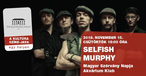  - Selfish Murphy koncert 
