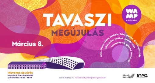WAMP Tavaszi megújulás   - WAMP Design Vásár – Tavaszi megújulás
