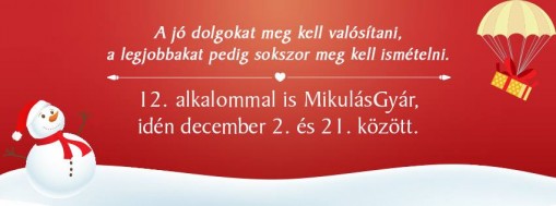   - Mikulásgyár