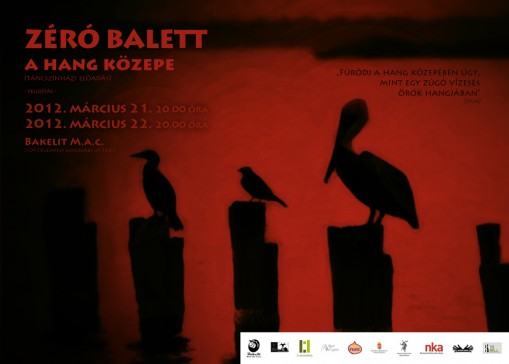   - Zero Balett: A hang közepe
