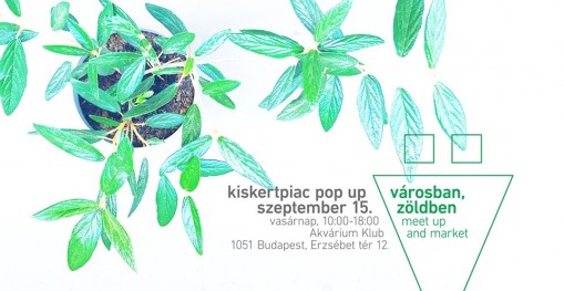   - Városban, zöldben meet up and market