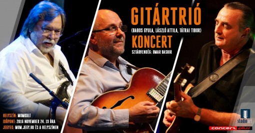   - Gitár Trió koncert