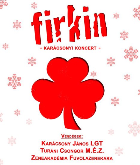   - Firkin karácsonyi koncert