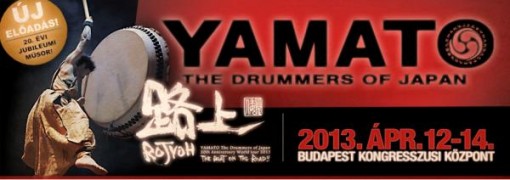 Yamato 20. jubileumi előadás 2013 Budapest  - Yamato - The Beat on the Road 20 éves jubileumi koncert