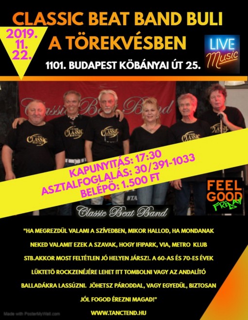   - PÉNTEK ESTI CLASSIC BEAT BAND BULI A TÖRIBEN  2019. november 22. 