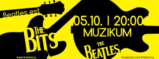 The Bits - Hungarian Beatles supergroup  - The Bits koncert - Klubszezon záró Beatles est