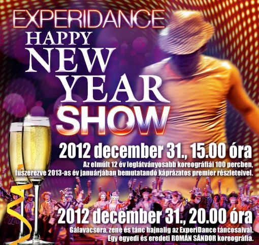 ExperiDance Szilveszter 2012  - ExperiDance - Happy New Year Show