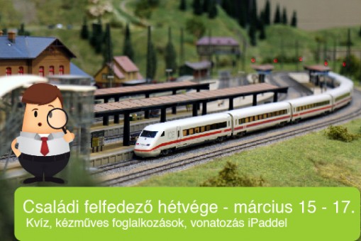   - Családi Felfedező Hétvége
