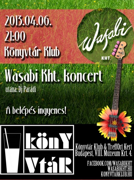 Wasabi Kht. koncert Budapest Könyvtár Klub  - Wasabi Kht. koncert a Könyvtár Klubban