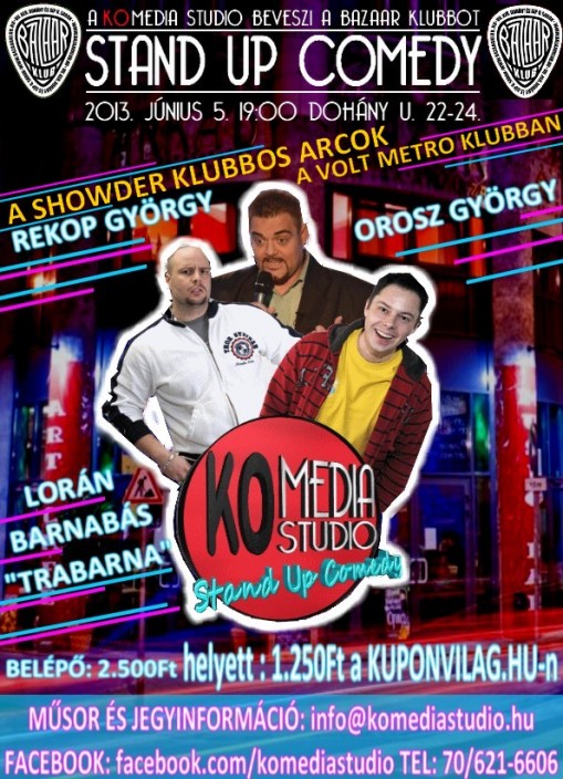   - Stand-up comedy a Showder humoristáival a Bazaar Klubban 06. 05.