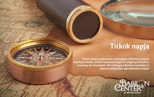 Titkok napja a Babilon Centerben  - Titkok napja a Babilon Centerben