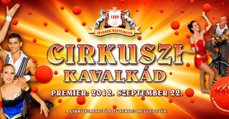   - Cirkuszi kavalkád