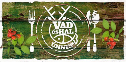   - Vad- és Halünnep - ELMARAD