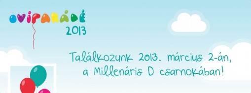 Oviparádé Fesztivál 2013  - Oviparádé