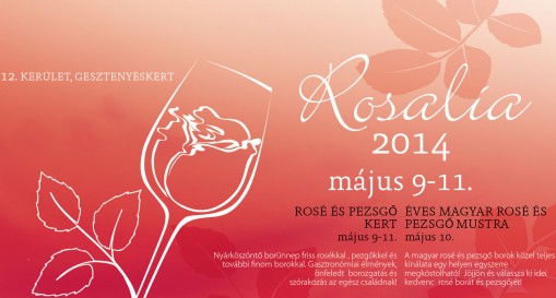 Rosalia 2014 Rosé és Pezsgő Kert  - Rosalia