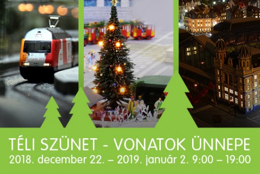   - Téli szünet - Vonatok Ünnepe